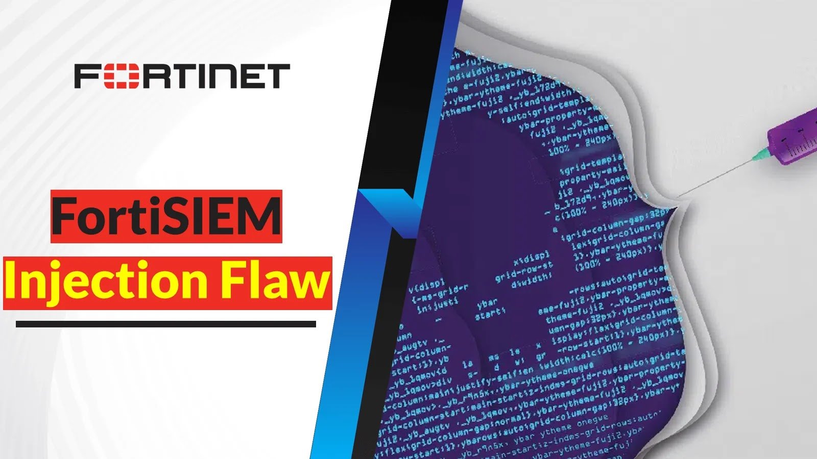 Forti SIEM Injection Flaw Let Attackers Execute Malicious Commands.