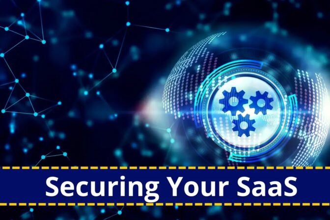 Securing Your SaaS: Best Practices and Proven Strategies.