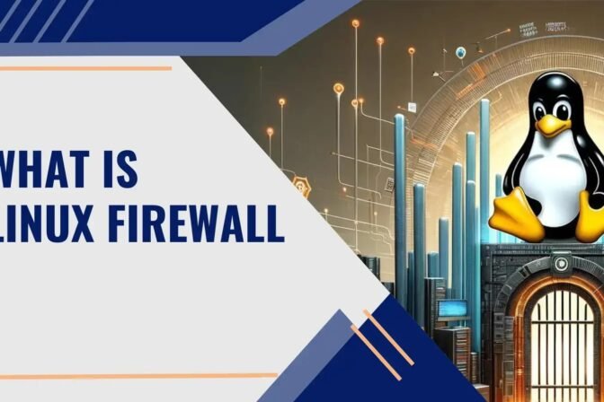 What is Linux Firewall? How to Enable Packet Filtering With Open Source Iptables Firewall?