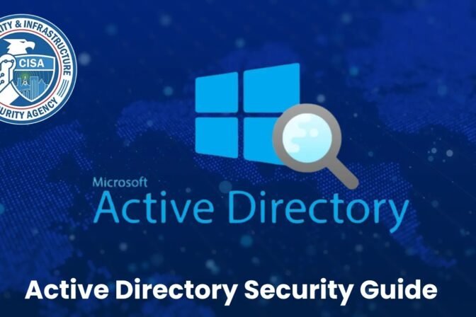 CISA Releases Active Directory Security Guide to Mitigate Cyber Attacks