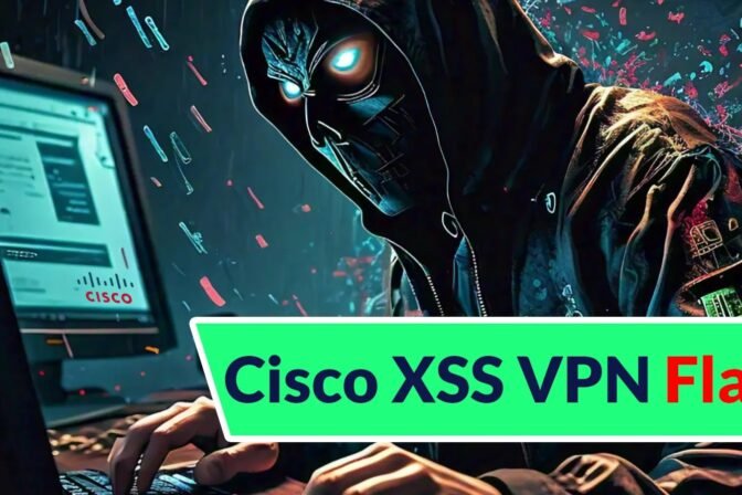 Cisco Confirms Active Exploitation Of Cisco XSS VPN Vulnerability