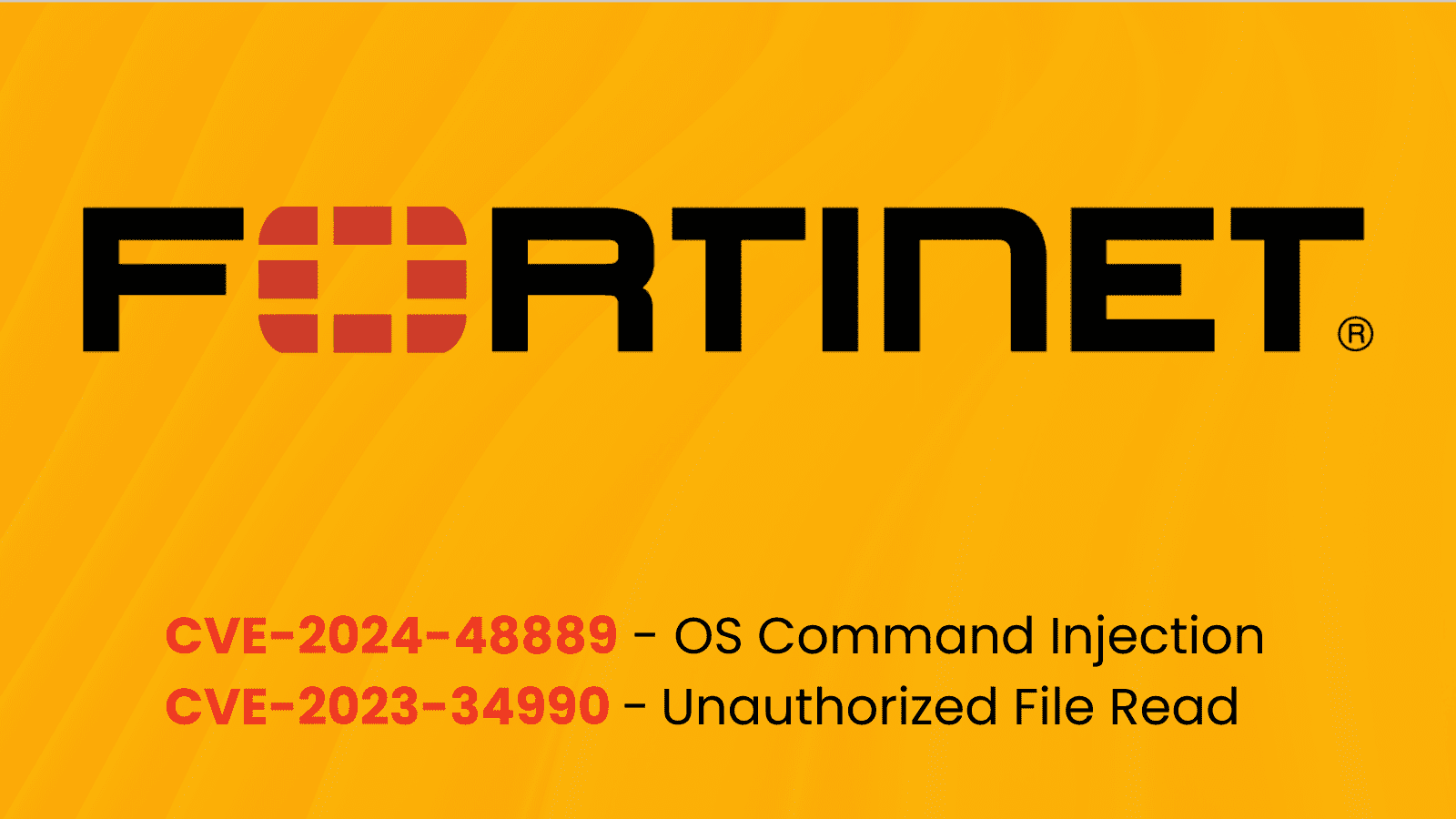 Fortinet Vulnerabilities Let Attackers Execute Arbitrary Code Remotely