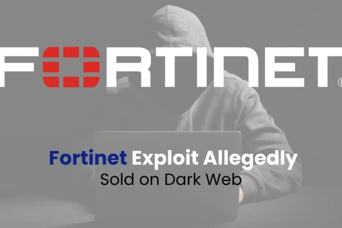 Hackers Allegedly Selling Fortinet Vulnerability Exploit on Dark Web Forums