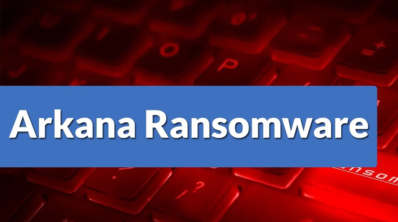 Arkana Ransomware Claimed to Have Stolen 2.2 Million Customer Records