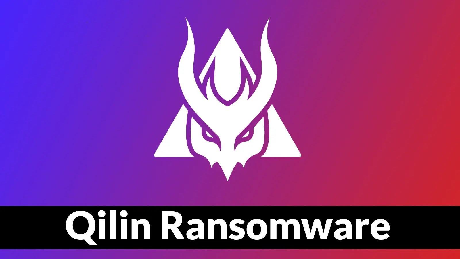 Qilin Ransomware Gain Traction Following Legal Assistance Option for Ransomware Affiliates (1)