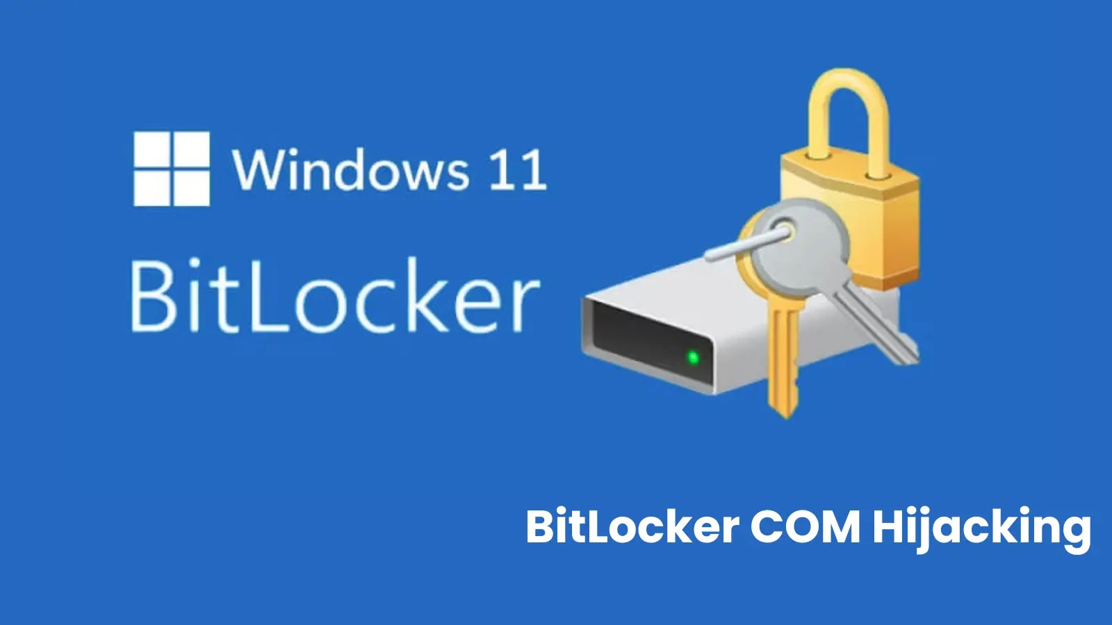 BitLocker COM Hijacking