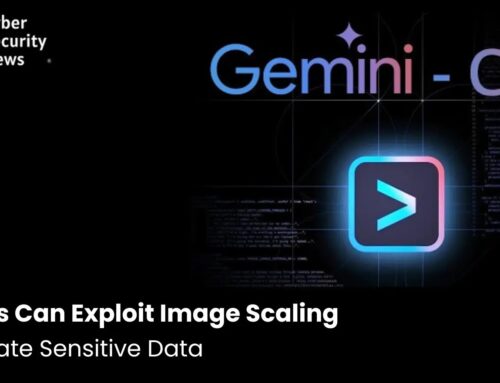 Hackers Can Exploit Image Scaling in Gemini CLI, Google Assistant to Exfiltrate Sensitive Data