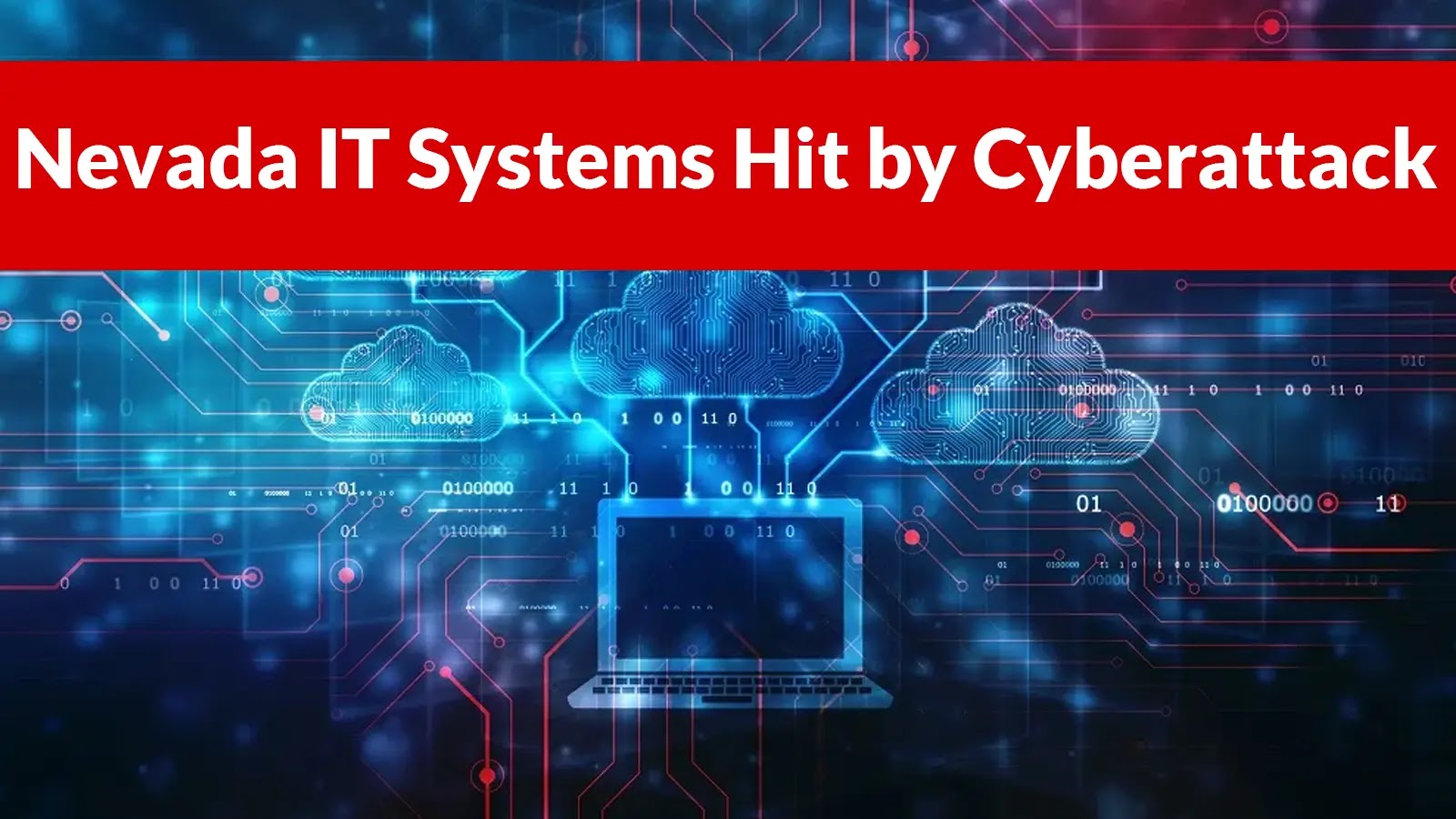 Nevada IT Systems Hit by Cyberattack – State Office Closed for Two Days