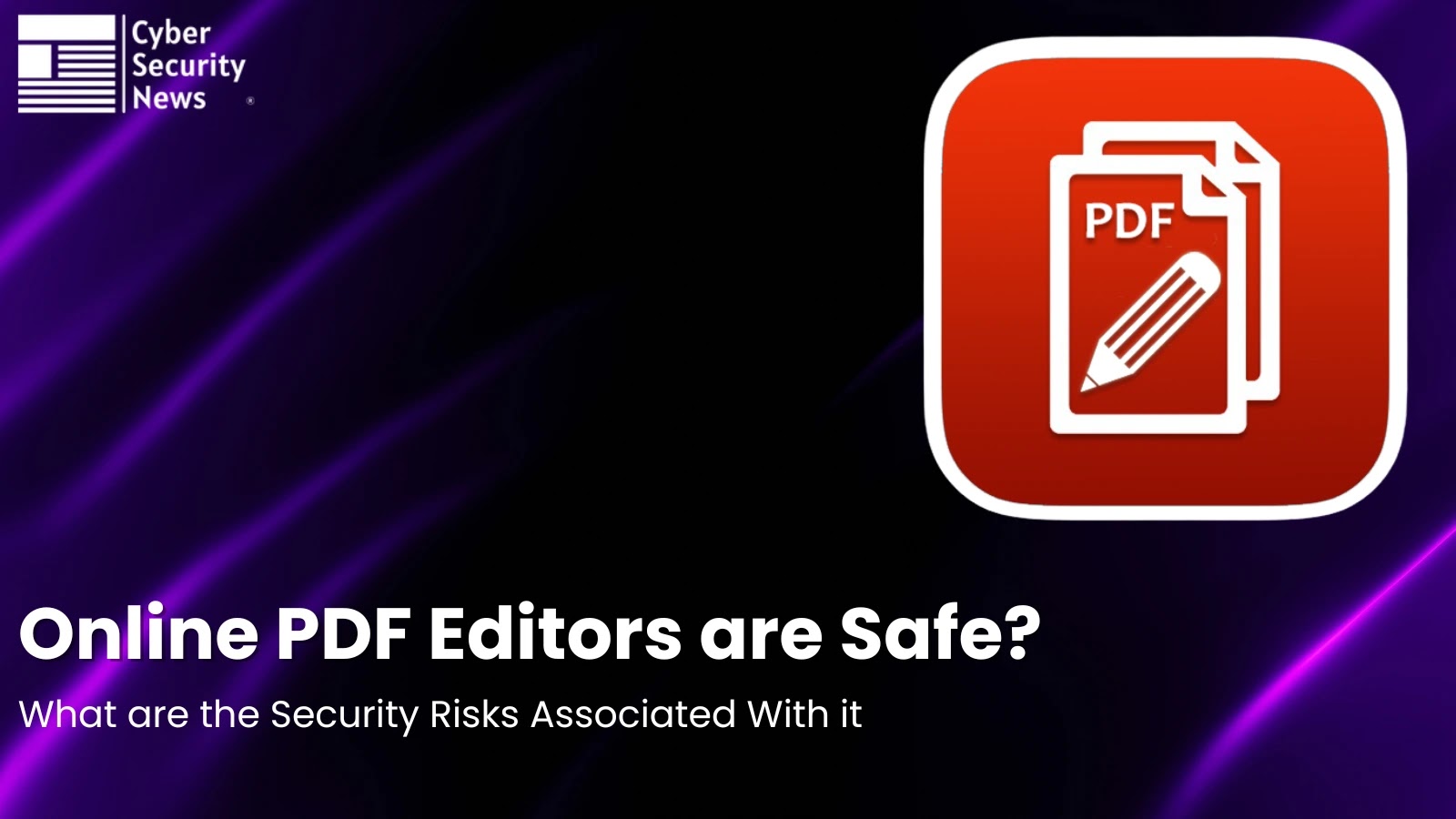 Online PDF Editors are Safe