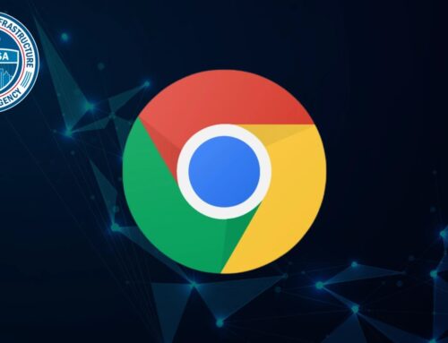 CISA Warns of Google Chrome 0-Day Vulnerability Exploited in Attacks