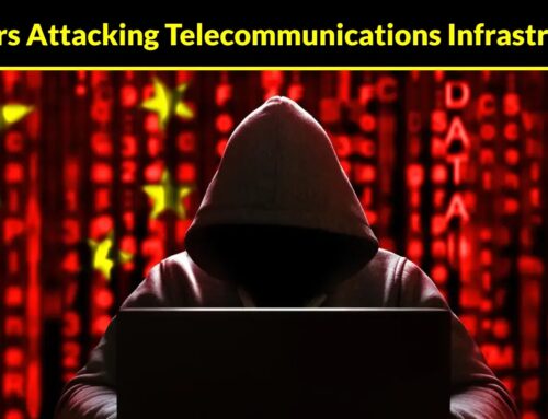 Chinese State-Sponsored Hackers Attacking Telecommunications Infrastructure to Harvest Sensitive Data