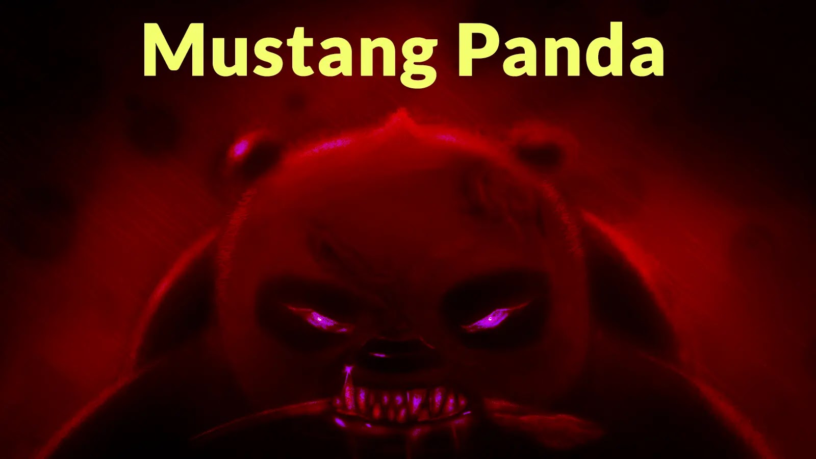 Mustang Panda With SnakeDisk USB Worm and Toneshell Backdoor Seeking to Penetrate Air-Gap Systems A menacing panda with glowing purple eyes and sharp teeth is depicted in a dark red background, with the bold yellow text Mustang Panda above its head.