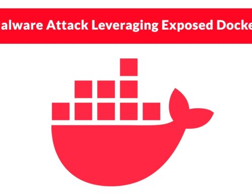 New Malware Attack Leveraging Exposed Docker APIs to Maintain Persistent SSH Root Access