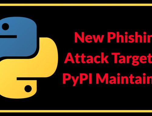 New Phishing Attack Targeting PyPI Maintainers to Steal Login Credentials