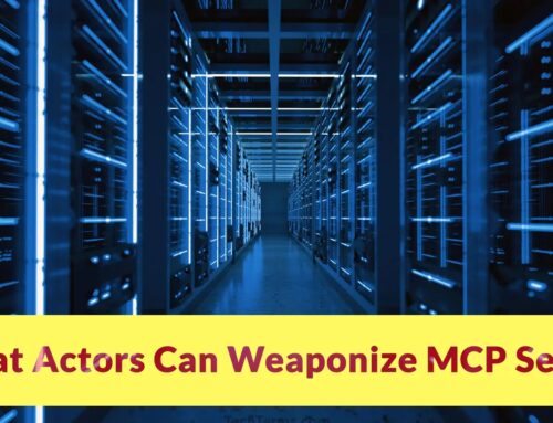 Threat Actors Can Weaponize MCP Servers To Harvests Sensitive Data
