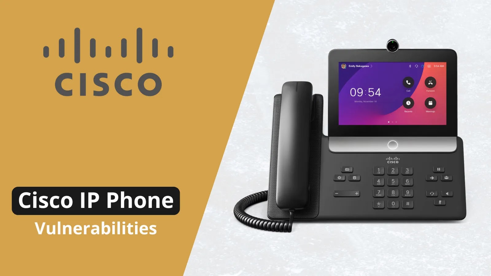 Cisco Desk, IP, And …_imresizer(1) Cisco logo and a modern Cisco IP phone with a touchscreen display, with the text “Cisco IP Phone Vulnerabilities” on the image.
