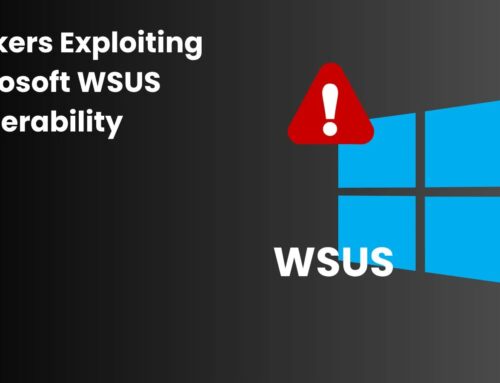 Hackers Exploiting Microsoft WSUS Vulnerability In The Wild – 2800 Instances Exposed Online