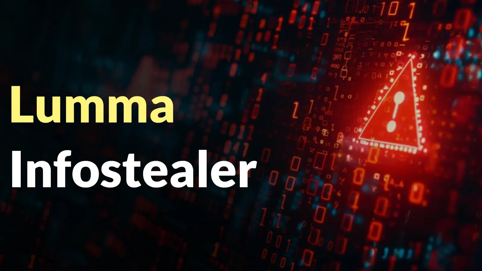 Lumma Infostealer Malware Attacks Users to Steal Browser Cookies, Cryptocurrency Wallets and VPN – RDP Accounts A digital background with red binary code, a glowing warning icon, and the words Lumma Infostealer in bold yellow and white text.