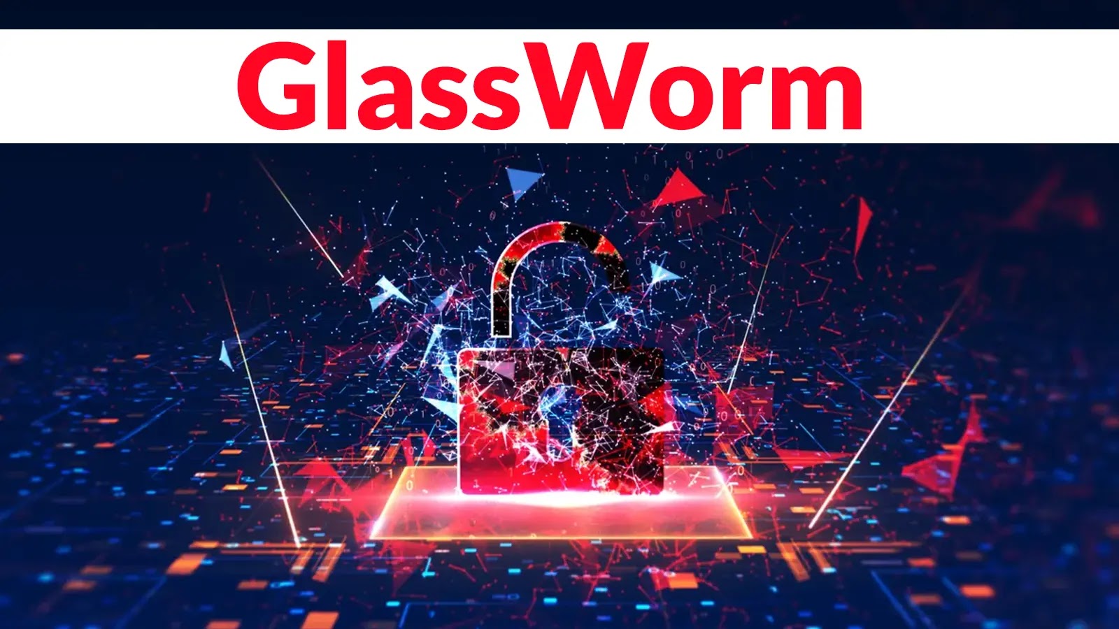 New GlassWorm Using Invisible Code Hits Attacking VS Code Extensions on OpenVSX Marketplace A glowing, digital padlock shatters with red and blue fragments against a dark tech background. Above, the word GlassWorm appears in bold red text on a white banner.
