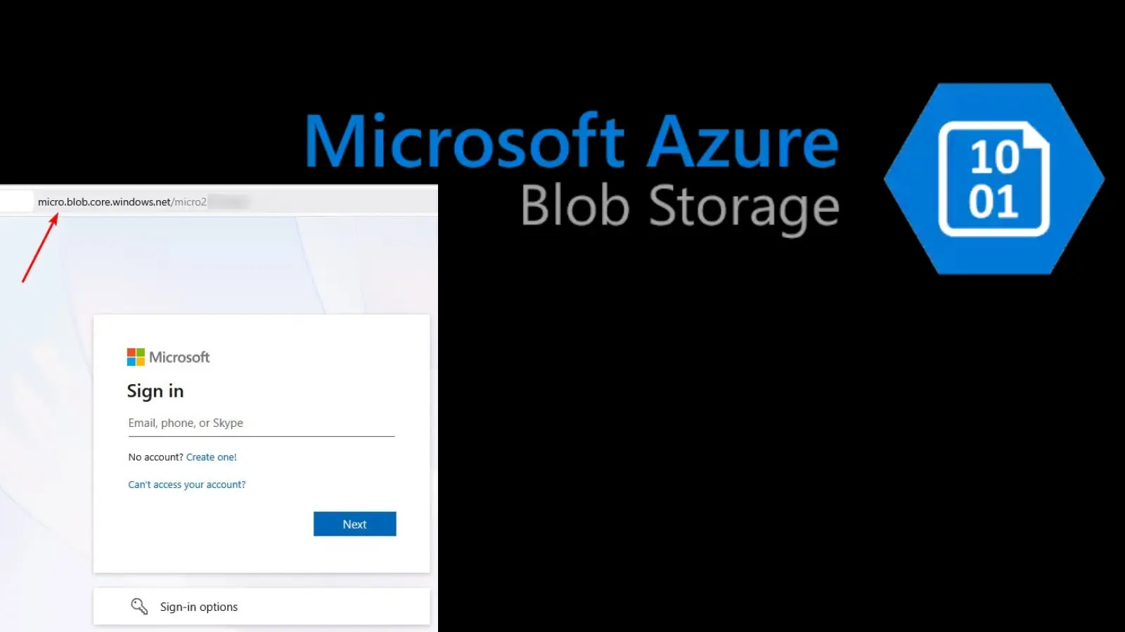 Phishing Attack Leverages Azure Blob Storage A login page for Microsoft appears on the left, with a red arrow pointing to a URL referencing microsoft.blob.core.windows.net. On the right is the text Microsoft Azure Blob Storage with a blue hexagon icon.