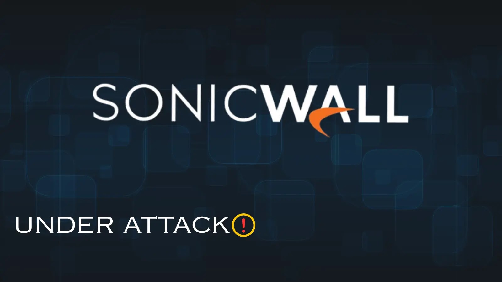 SonicWall SSLVPN Under Attack