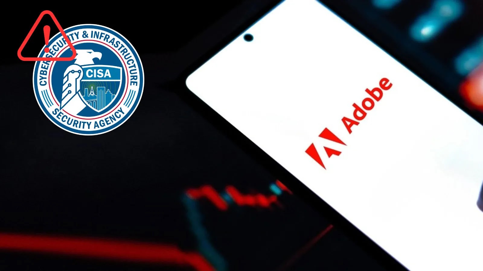 Windows BitLocker Vu…_imresizer(1) A smartphone displays the Adobe logo on its screen. Next to it is the CISA (Cybersecurity and Infrastructure Security Agency) logo with a red warning triangle, suggesting a security alert related to Adobe.