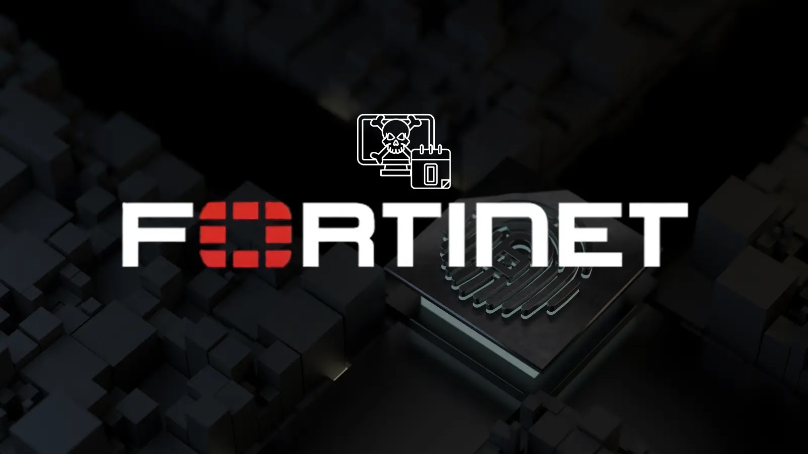 FortiWeb 0-Day Code Execution Vulnerability The image shows the Fortinet logo centered on a dark, blocky background. Above the logo is an icon of a computer chip with a skull, symbolizing cybersecurity threats or malware.