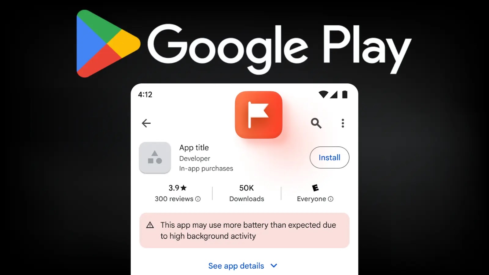 A Google Play logo and text appear above a phone screen showing an app page. A warning message says the app may use more battery than expected due to high background activity. An Install button is visible.