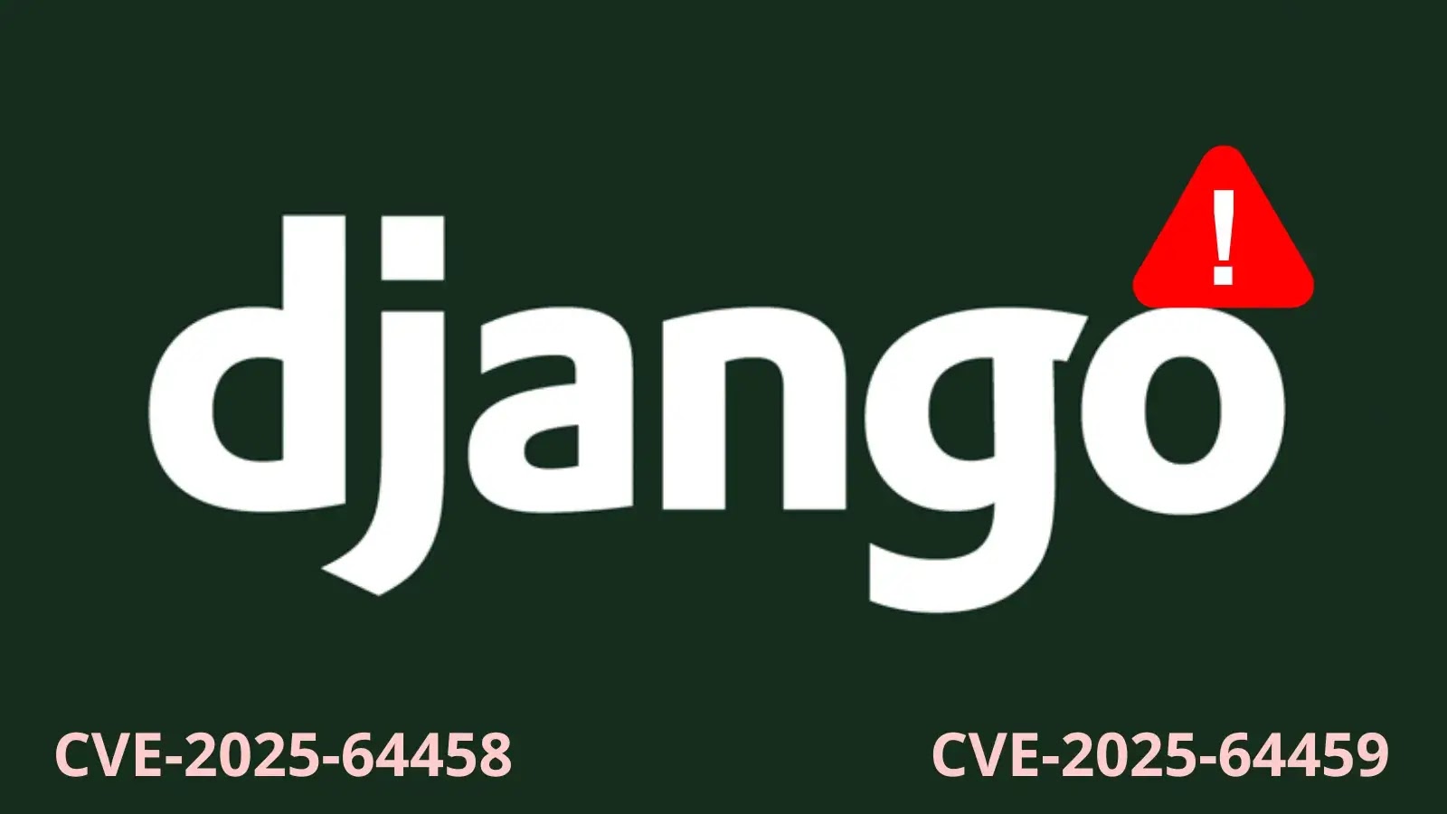 Multiple Django Vulnerabilities Enable SQL injection and DoS Attack (1)