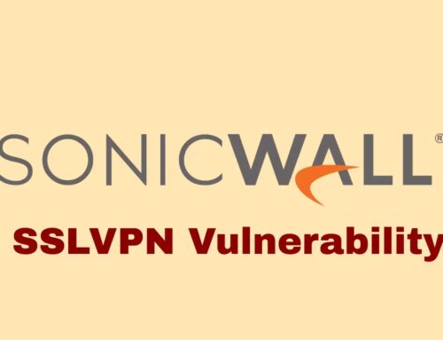 SonicOS SSLVPN Vulnerability Let Attackers Crash the Firewall Remotely
