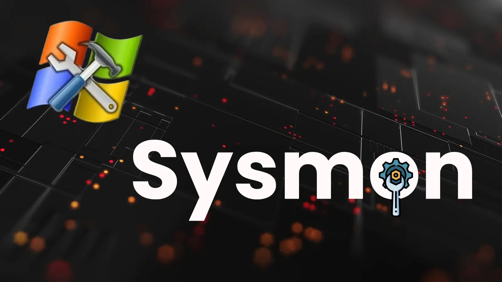 The word Sysmon in large white letters on a dark background with orange dots, featuring a gear icon in the “o” and a Windows logo with tools in the top left corner.
