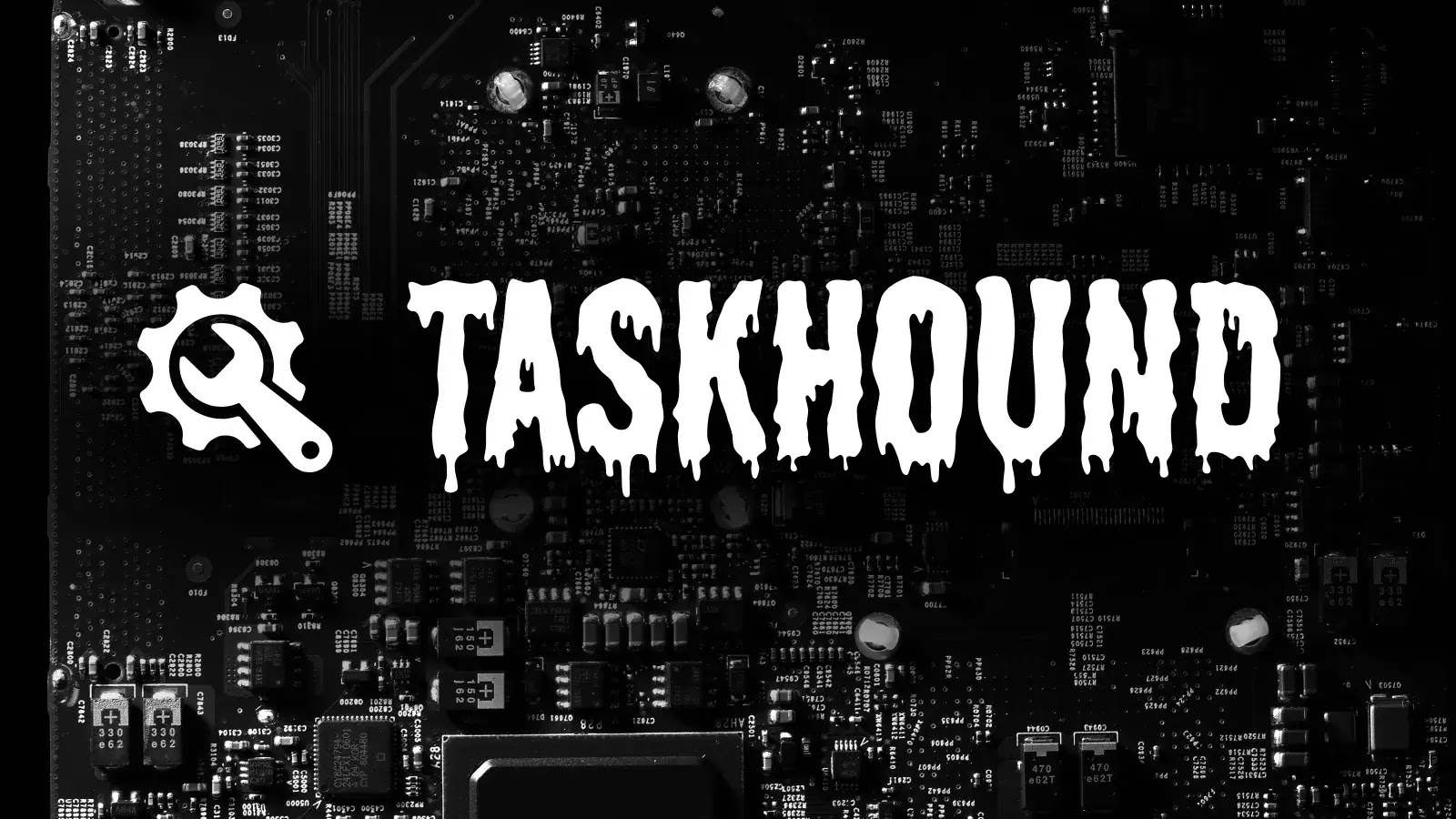 TaskHound – Tool to Detect Windows scheduled tasks that run with privileged accounts and stored credentials (1) A dark computer motherboard background with a white gear and magnifying glass icon to the left of the word TASKHOUND written in bold, dripping, white letters.