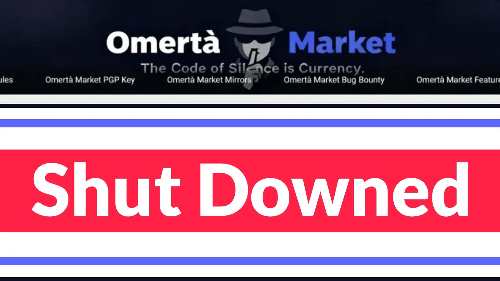 A website banner for Omertà Market with a message in large red and white text that says Shut Downed across the center.
