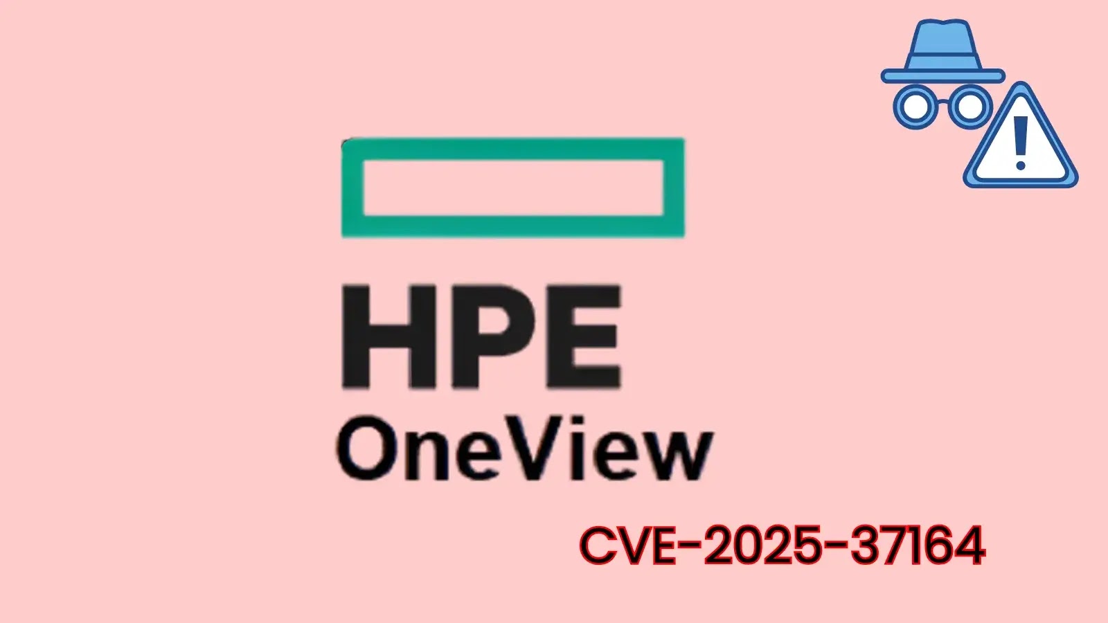 HPE OneView logo on a pink background with security icons and the text CVE-2025-37164 in red, indicating a cybersecurity vulnerability.