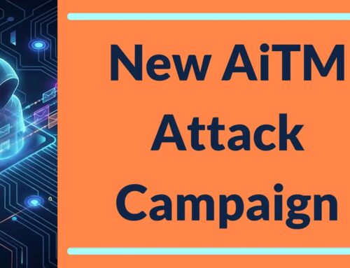 New AiTM Attack Campaign That Bypasses MFA Targeting Microsoft 365 and Okta Users