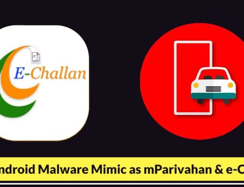 New Android Malware Mimic as mParivahan and e-Challan Attacking Android Users to Steal Login Credentials