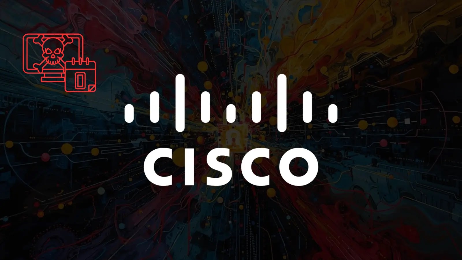 The image shows the Cisco logo centered on a colorful, abstract background. In the top left corner, there is a red graphic of a computer screen with a skull and crossbones, suggesting a cybersecurity threat.