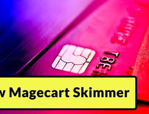 New Magecart Attack Steals Customers Credit Cards from Website Checkout Pages