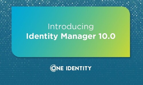 A graphic with a blue and green gradient box containing the text Introducing Identity Manager 10.0 above the One Identity logo on a blue patterned background.