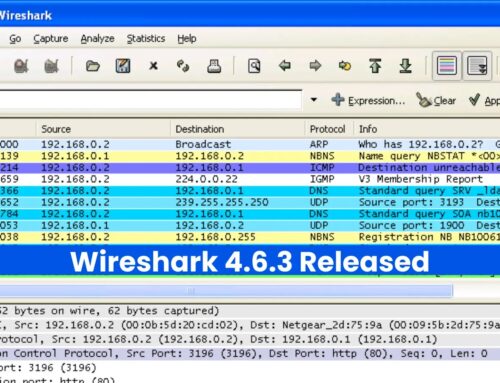 Wireshark 4.6.3 Released With Vulnerabilities Dissector and Parser Crash