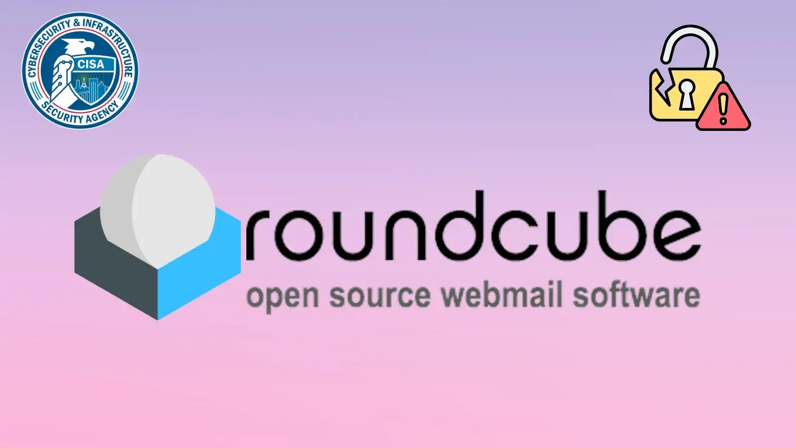 Roundcube open source webmail software logo with CISA seal in the top left corner and a yellow lock icon on the right, on a purple and pink gradient background.