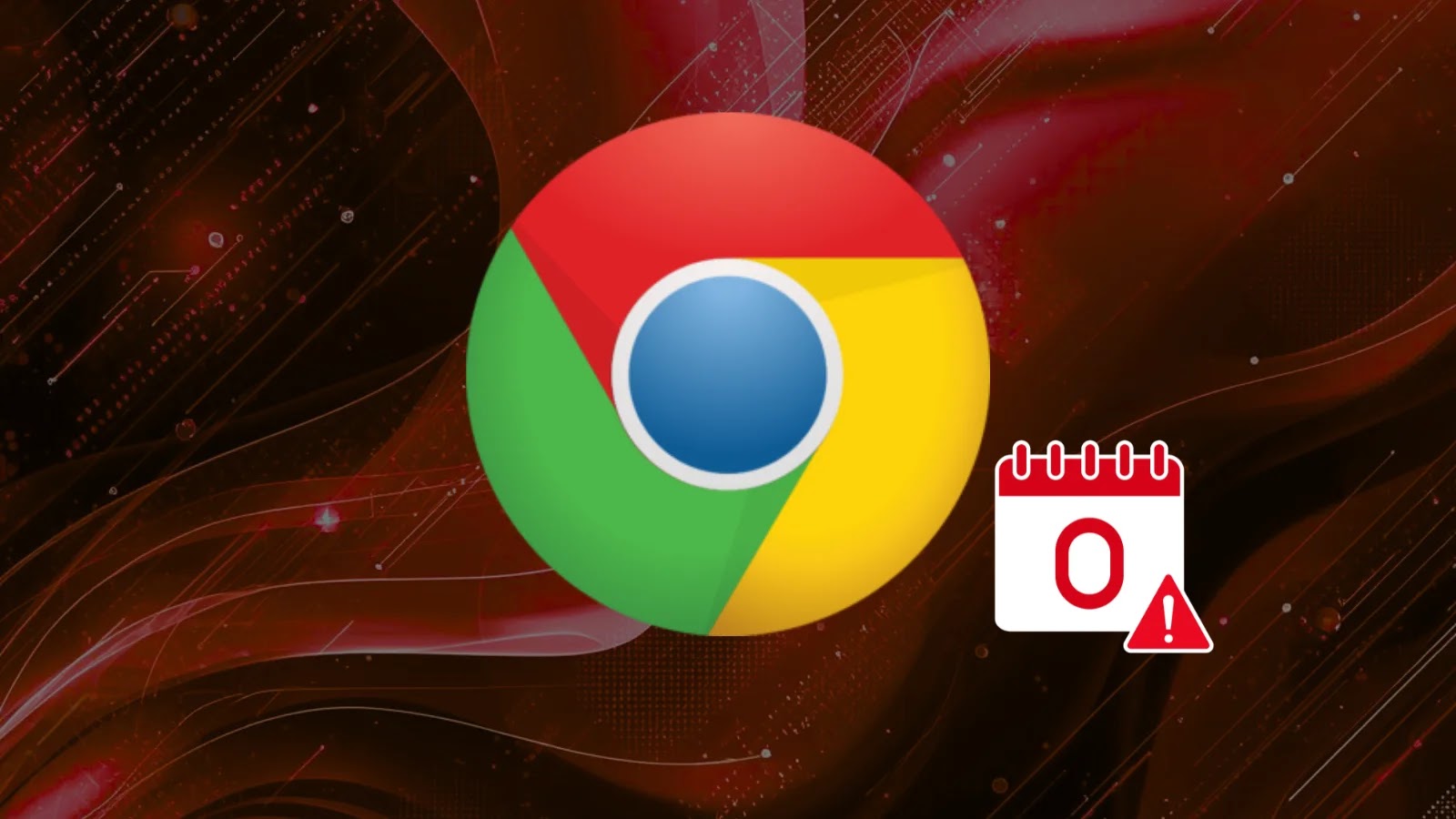 A large Google Chrome logo is centered on a dark, abstract red background. To the right, there is a calendar icon displaying the number zero and a small red warning triangle.
