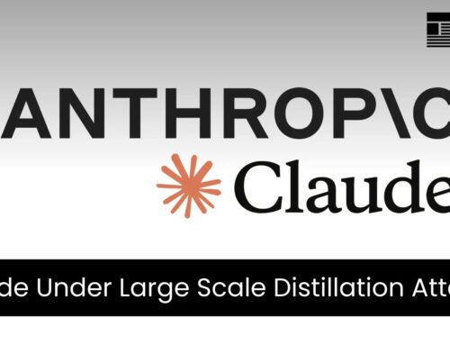 Anthropic Claude Under Large Scale Distillation Attacks By Chinese AI Labs with 13 Million Exchanges