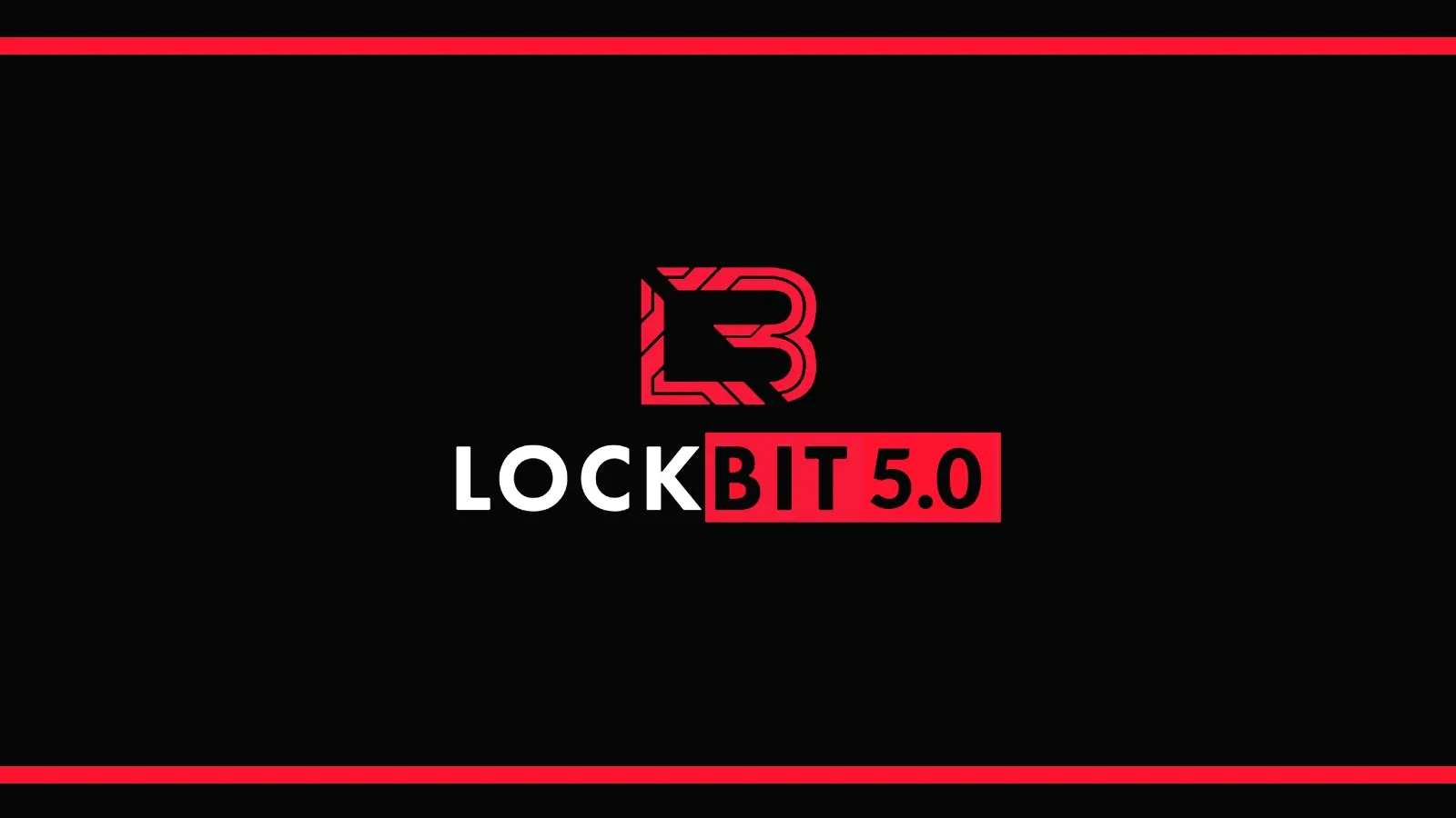 LockBit’s New 5.0 Version Attacking Windows, Linux and ESXI Systems A black background with a red and black stylized “LB” logo above the text “LOCKBIT 5.0”; LOCK is in white and BIT 5.0 is in red on a red rectangle. Red borders frame the image.