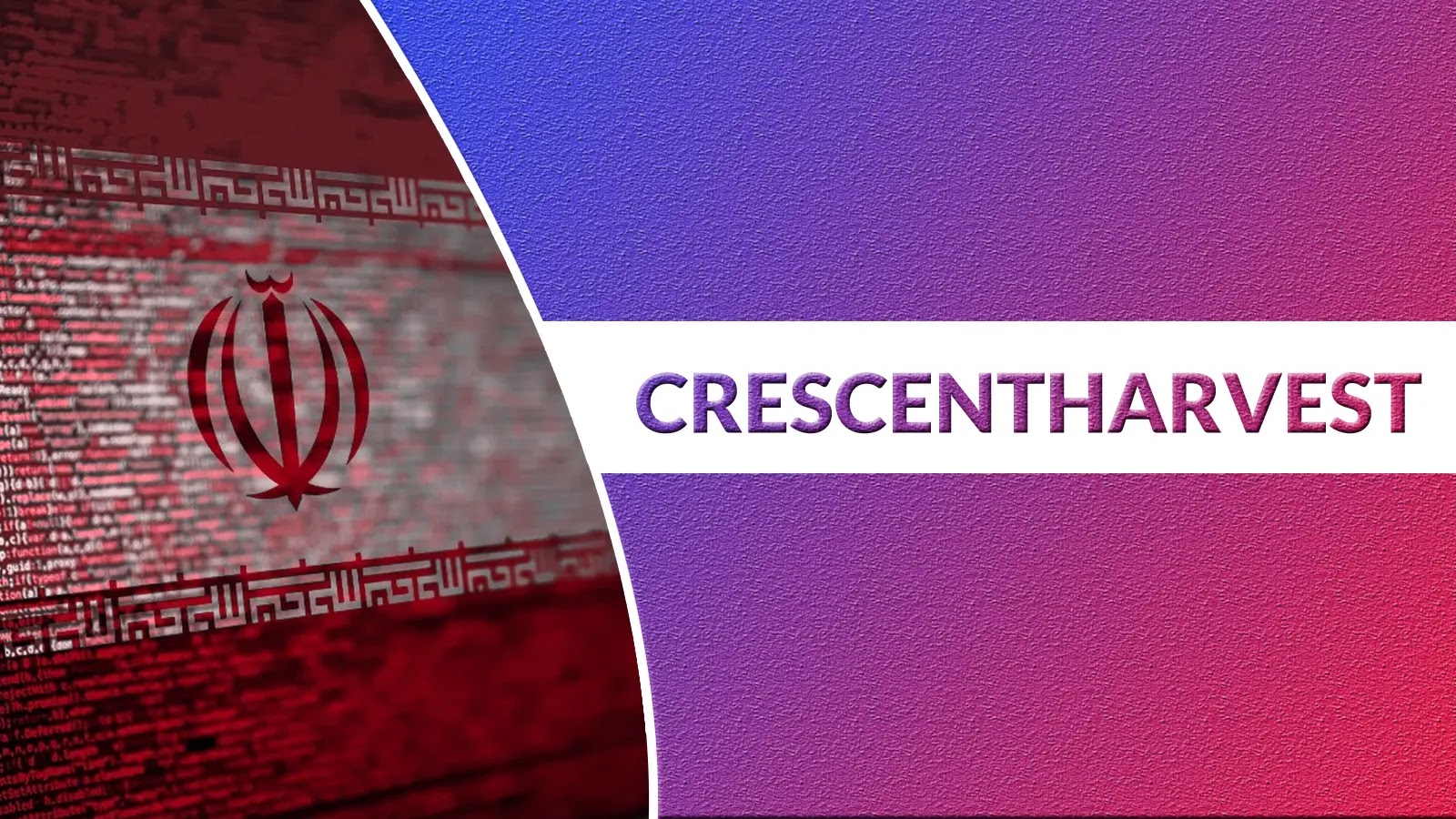 A digital graphic split in half; the left side shows Irans flag with code overlay, and the right side has a purple-to-pink gradient background with the word CRESCENTHARVEST in bold, dark text.