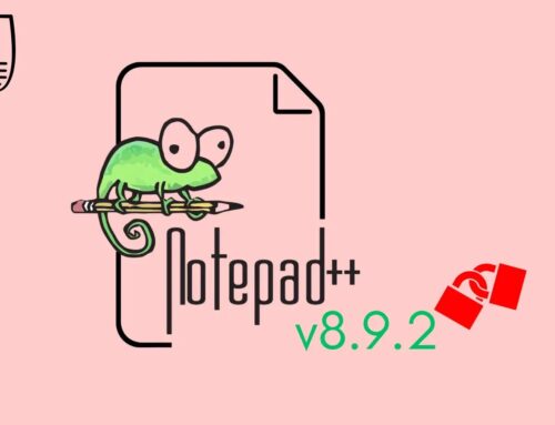 Notepad++ v8.9.2 Released with “Double-Lock” Update Mechanism Following Recent Hack