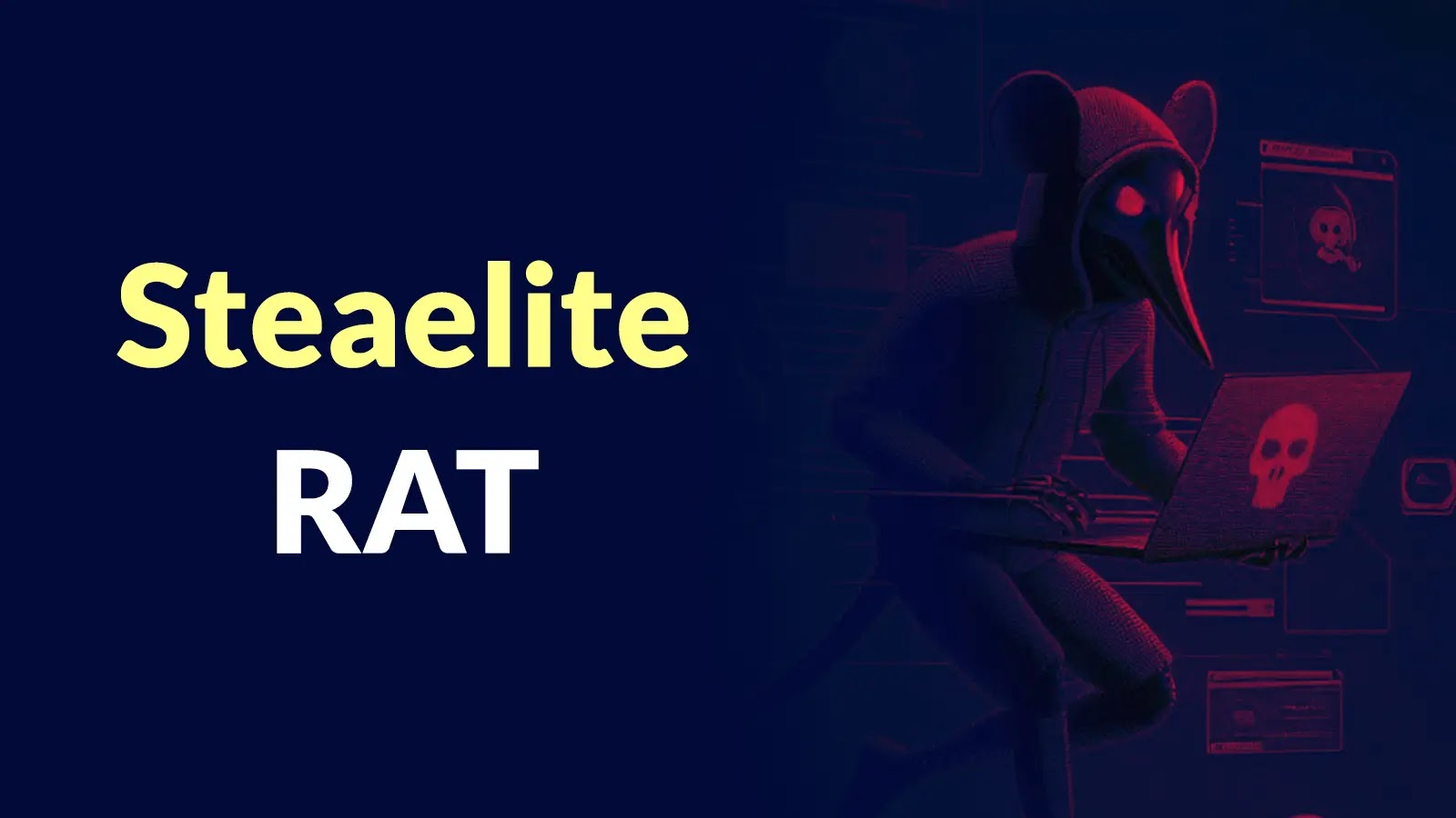 Steaelite RAT Fuels New Wave of Double Extortion Threats Targeting Enterprises Illustration of a humanoid rat in a hoodie using a laptop with a skull icon, next to the text Steaelite RAT on a dark blue background.
