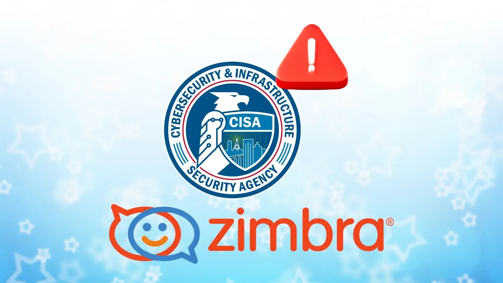 CISA logo and Zimbra logo appear with a red warning triangle containing an exclamation mark above them, set against a light blue background with star patterns.