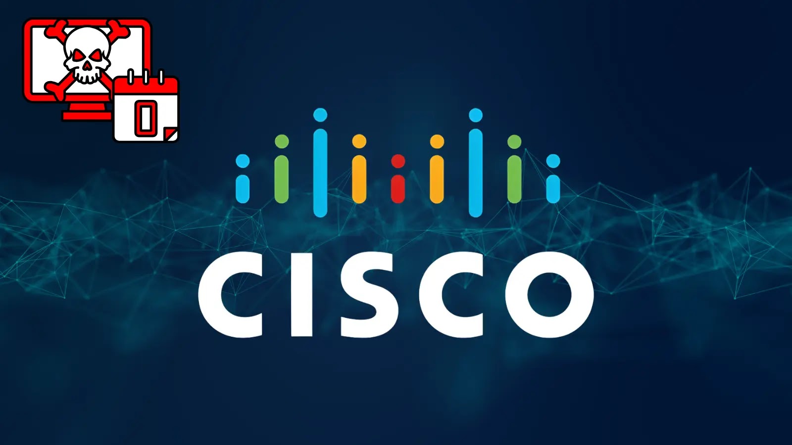 The Cisco logo is centered on a dark blue background with digital network lines. In the top left corner, there is a red icon of a computer monitor with a skull and a calendar, suggesting a cyberattack or malware event.