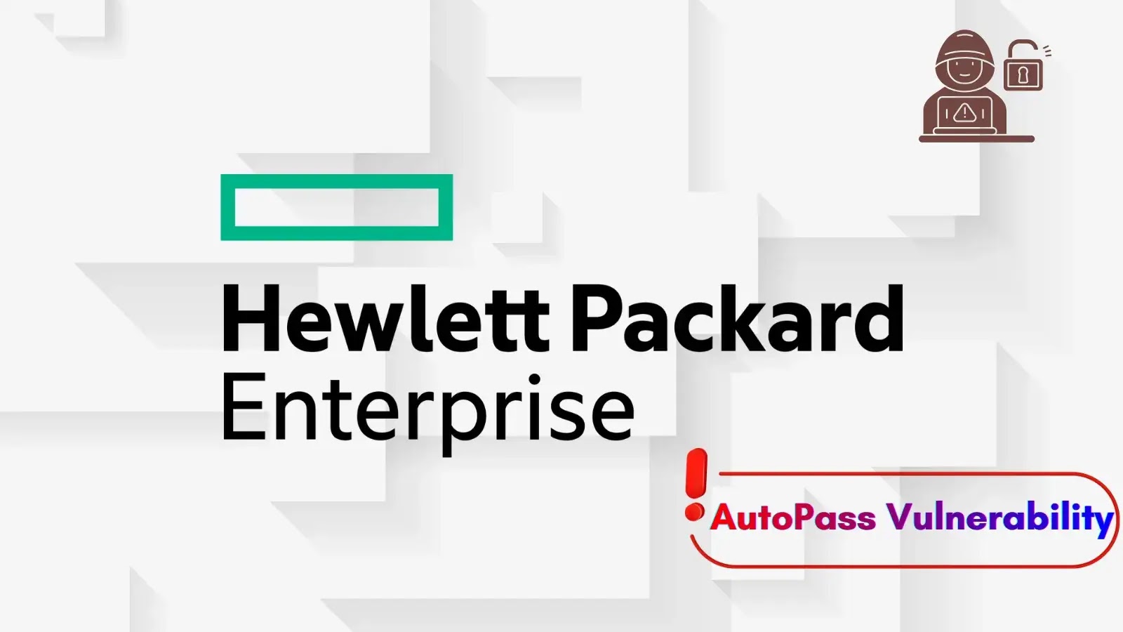 HPE AutoPass Vulnerability Let Atttackers Bypass Authentication Remotely (1)